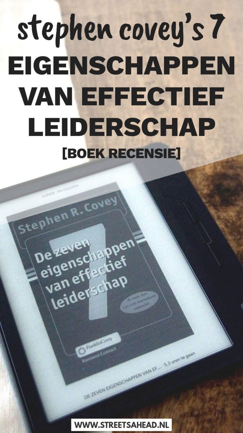 Stephen Covey: 7 eigenschappen voor effectief leiderschap (boek recensie)