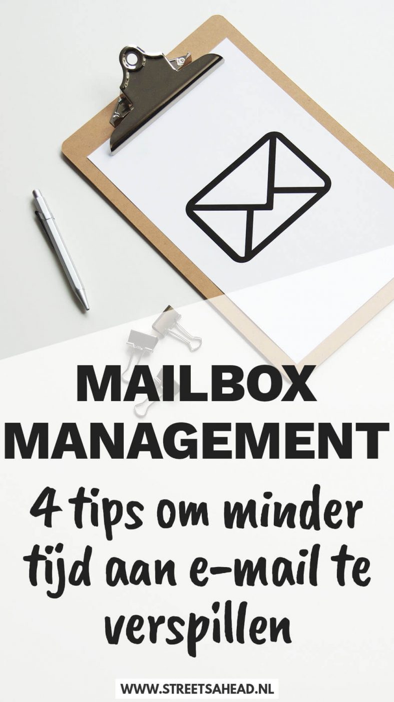 Mailbox management: 4 tips om minder tijd aan e-mail te verspillen
