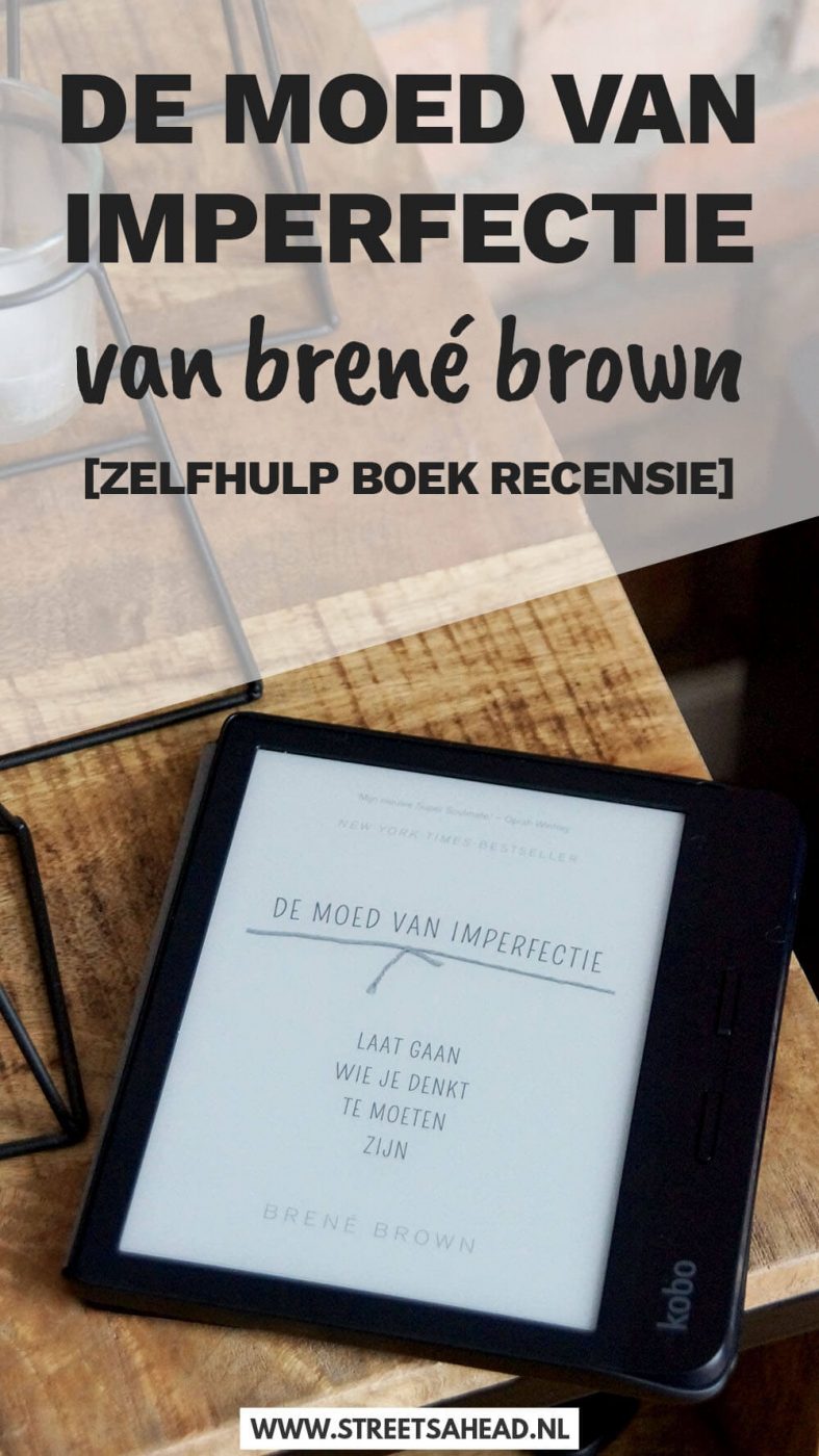 De moed van imperfectie van Brené Brown: boek recensie