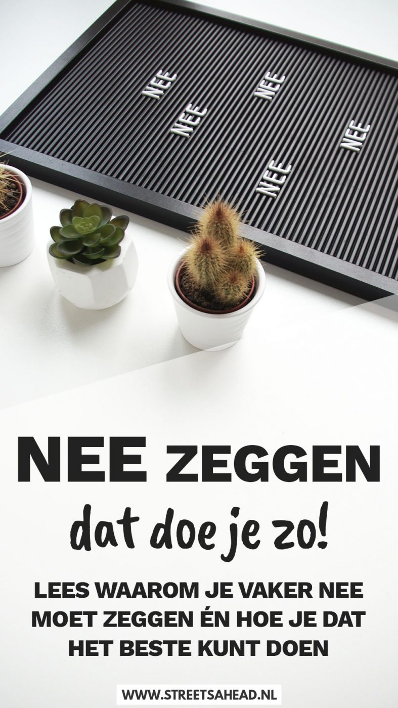 In een wereld van meer-meer-meer wordt nee zeggen steeds belangrijker. Maar waarom moet je 'nee' zeggen tegen dingen? En als je hebt besloten nee te zeggen, hoe pak je dat dan aan? Ik deel het met je!